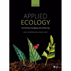ISBN Applied Ecology ( Monitoring managing and conserving ), Anne Goodenough, Adam Hart, 432 pages, Anglais, Oxford Universit ...