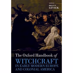 ISBN The Oxford Handbook of Witchcraft in Early Modern Europe and Colonial America, Anglais, Couverture rigide, 644 pages