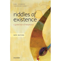 Riddles Of Existence: A Guided Tour Of Metaphysics (Paperback)