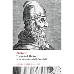 The Art of Rhetoric (Oxford World's Classics) - [Version Originale]