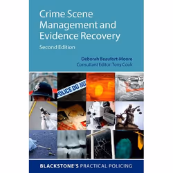 ISBN Crime Scene Management and Evidence Recovery, Deborah Beaufort-Moore, Tony Cook, 320 pages, Anglais, Oxford University P ...