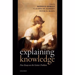 ISBN Explaining Knowledge ( New Essays on the Gettier Problem ), Anglais, Couverture rigide, 432 pages
