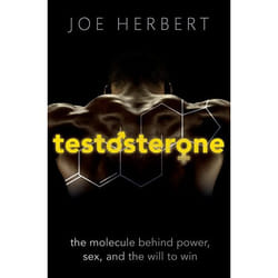 ISBN Testosterone ( The molecule behind power sex and the will to win ) Couverture rigide