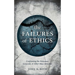 ISBN The Failures of Ethics ( Confronting the Holocaust Genocide and Other Mass Atrocities ) livre Anglais Livre broché 288 pages