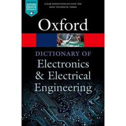 A Dictionary of Electronics and Electrical Engineering (Oxford Quick Reference) - [Version Originale]