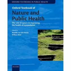 ISBN Oxford Textbook of Nature and Public Health ( The role of nature in improving the health of a population ), Matilda van  ...