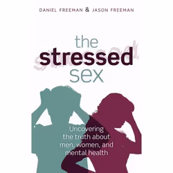 ISBN The Stressed Sex ( Uncovering the Truth About Men Women and Mental Health ), Anglais, Couverture rigide, 288 pages