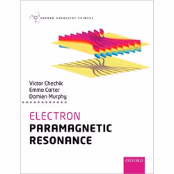 ISBN Electron Paramagnetic Resonance, Victor Chechik, Emma Carter, Damien Murphy, Anglais, Oxford University Press, 14/07/201 ...