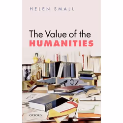 ISBN The Value of the Humanities, Anglais, Couverture rigide, 224 pages