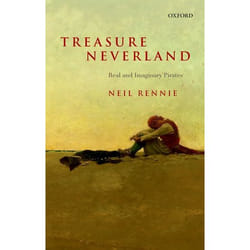Treasure Neverland: Real And Imaginary Pirates (Paperback)