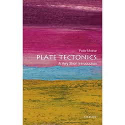 ISBN Plate Tectonics: A Very Short Introduction, Peter Molnar, Anglais, Oxford University Press, 26/03/2015, unisexe, 1 pièce ...