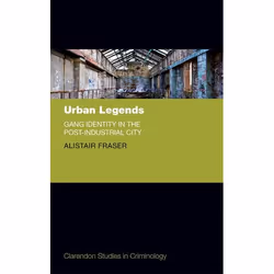ISBN Urban Legends ( Gang Identity in the Post-Industrial City ), 304 pages