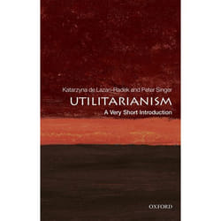 Utilitarianism A Very Short Introduction