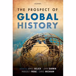 ISBN The Prospect of Global History, James Belich, John Darwin, Margret Frenz, Chris Wickham, Anglais, Oxford University Pres ...