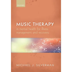 Music Therapy In Mental Health For Illness Management And Recovery (Paperback)