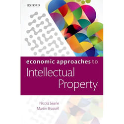 Economic Approaches To Intellectual Property (Paperback)