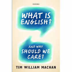 ISBN What is English? ( And Why Should We Care? ), Anglais, Couverture rigide, 416 pages