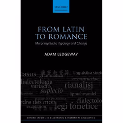 ISBN From Latin to Romance ( Morphosyntactic Typology and Change ), Anglais, Couverture rigide, 464 pages