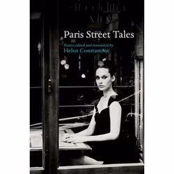 ISBN Paris Street Tales, Helen Constantine, 272 pages, Anglais, Oxford University Press, 25/08/2016, unisexe