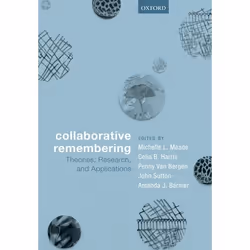 ISBN Collaborative Remembering ( Theories Research and Applications ), Michelle L. Meade, Celia B. Harris, Penny Van Bergen, ...