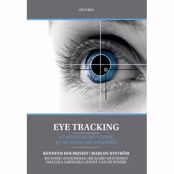 ISBN Eye Tracking ( A comprehensive guide to methods and measures ), Anglais, Couverture rigide, 560 pages