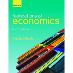 ISBN Foundations of Economics, Andrew Gillespie, 688 pages, Anglais, Oxford University Press, 14/04/2016, unisexe