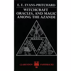 ISBN Witchcraft Oracles and Magic among the Azande, 304 pages