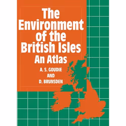 ISBN The Environment of the British Isles ( An Atlas ), A. S. Goudie, D. Brunsden, unisexe, Oxford University Press, 05/01/19 ...