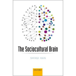 Sociocultural Brain Cultural Neuroscienc