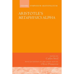 ISBN Aristotle's Metaphysics Alpha ( Symposium Aristotelicum ) Couverture rigide