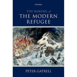 The Making of the Modern Refugee - [Version Originale]