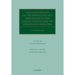ISBN The Conventions on the Privileges and Immunities of the United Nations and its Specialized Agencies ( A Commentary ) 1088 pages Anglais