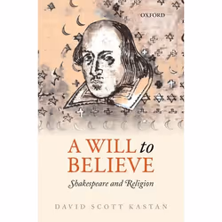 ISBN A Will to Believe ( Shakespeare and Religion ), Anglais, Couverture rigide, 176 pages