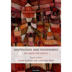 Sentencing and Punishment: The Quest for Justice - [Version Originale]