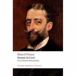 ISBN Swann in Love, Marcel Proust, Brian Nelson, Adam Watt, 240 pages, Anglais, Oxford University Press, 23/11/2017, unisexe