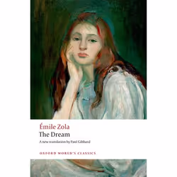 ISBN The Dream, Émile Zola, Paul Gibbard, 256 pages, Anglais, Oxford University Press, 27/09/2018, unisexe