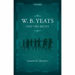 ISBN W.B. Yeats and the Muses, Anglais, Couverture rigide, 272 pages
