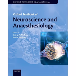 ISBN Oxford Textbook of Neuroscience and Anaesthesiology, George A. Mashour, Kristin Engelhard, 352 pages, Anglais, Oxford Un ...