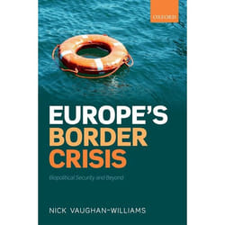 ISBN Europe's Border Crisis ( Biopolitical Security and Beyond )