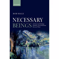 ISBN Necessary Beings ( An Essay on Ontology Modality and the Relations Between Them ), Anglais, Couverture rigide, 320 pages
