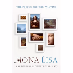ISBN Mona Lisa ( The People and the Painting ), Martin Kemp, Giuseppe Pallanti, 288 pages, Anglais, Oxford University Press, ...