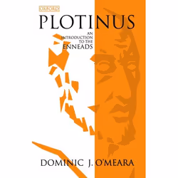 ISBN Plotinus ( An Introduction to the Enneads ), Dominic J. O'Meara, 154 pages, Anglais, Oxford University Press, 23/03/1995 ...