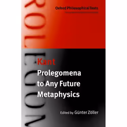 ISBN Prolegomena to Any Future Metaphysics ( with two early reviews of the Critique of Pure Reason ), 260 pages