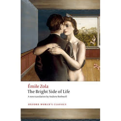 The Bright Side of Life (Oxford World's Classics) - [Version Originale]