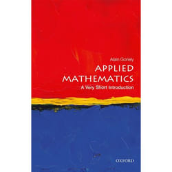 Applied Mathematics: A Very Short Introduction (Very Short Introductions) - [Version Originale]