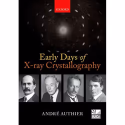 ISBN Early Days of X-ray Crystallography, Anglais, Couverture rigide