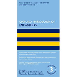 Oxford Handbook of Midwifery 3e (Oxford Handbooks in Nursing) - [Livre en VO]