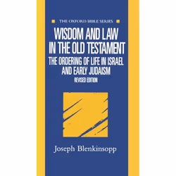 ISBN Wisdom and Law in the Old Testament ( The Ordering of Life in Israel and Early Judaism ), Anglais, Livre broché, 208 pag ...