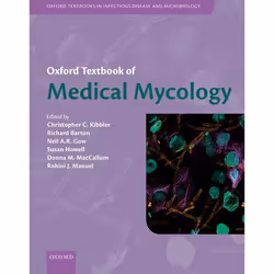 ISBN Oxford Textbook of Medical Mycology, Christopher C. Kibbler, Richard Barton, Neil A. R. Gow, Susan Howell, Donna M. MacC ...