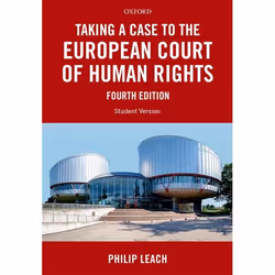 ISBN Taking a Case to the European Court of Human Rights, Anglais, Livre broché, 720 pages